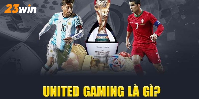 Tóm tắt về United Gaming