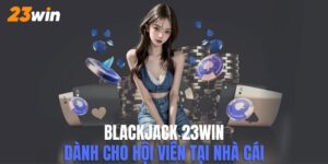 blackjack 23win