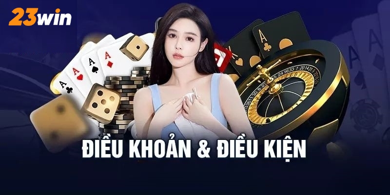 Điều khoản mang đến trải nghiệm cá cược an toàn 