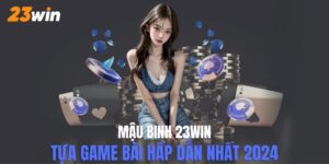 mậu binh 23win